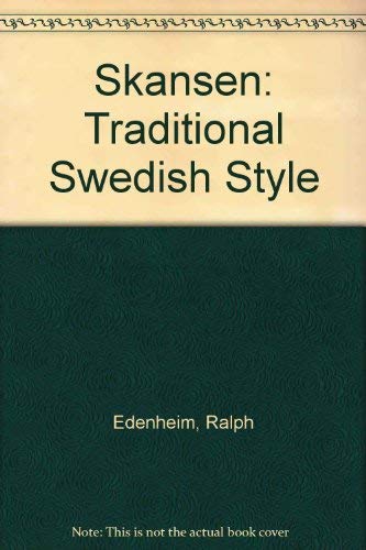 Skansen: Traditional Swedish Style — Scala Publications, 1995 edition
