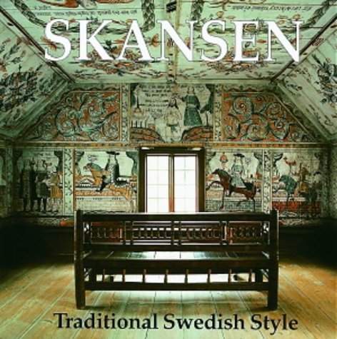 Skansen: Traditional Swedish Style — Scala Publishers, 2002 edition